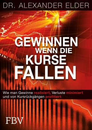 Alexander Elder, Dr. Alexander Elder: Gewinnen wenn die Kurse fallen 