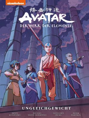 Faith Erin Hick, Faith-Erin Hicks: Avatar – Der Herr der Elemente: Premium 6 