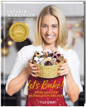 Kathrin Menzinger, Ralf Frenzel: LET´S BAKE! 