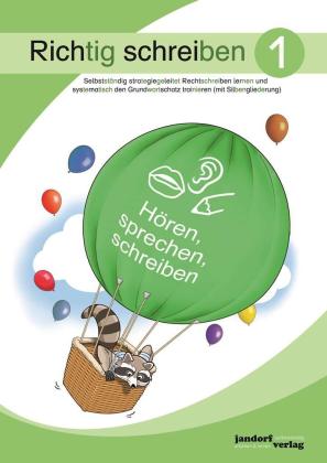 Peter Wachendorf: Richtig schreiben 1 (mit Silbengliederung) 