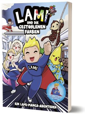 Melanie Hölscher, Aljoscha Jelinek, Lami: Lami und die gestohlenen Farben 