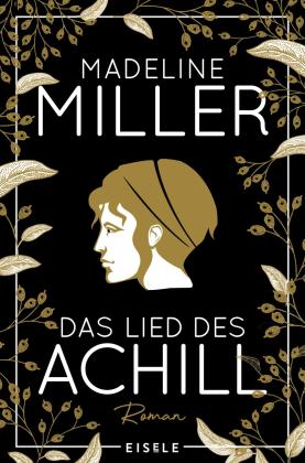 Madeline Miller: Das Lied des Achill 