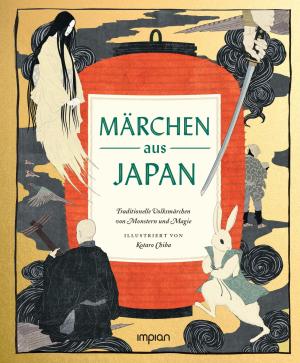 Chronicle Books, Kotaro Chiba: Märchen aus Japan 