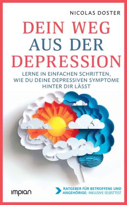 Nicolas Doster: Dein Weg aus der Depression 