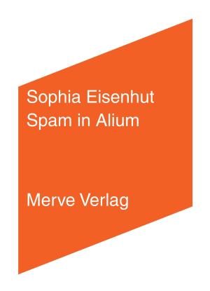 Sophia Eisenhut: Spam in Alium 