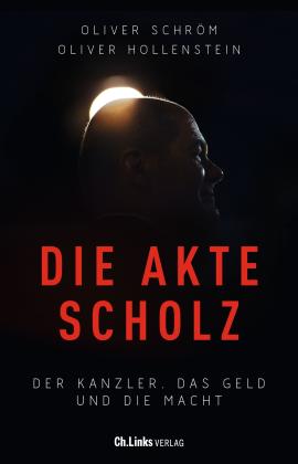 Oliver Hollenstein, Oliver Schröm: Die Akte Scholz 