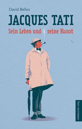 David Bellos: Jacques Tati 