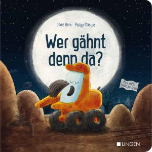 Philipp Stampe, Dörte Horn: Bagger Ben - Wer gähnt denn da? 