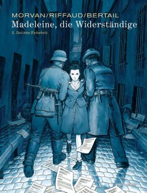 Marcel Le Comte, Madeleine Riffaud: Madeleine, die Widerständige 