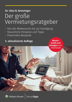 Otto N. Bretzinger: Der große Vermietungsratgeber 