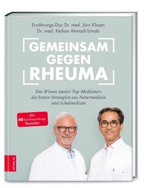 Keihan Ahmadi-Simab, Keihan Dr. med. Ahmadi-Simab, Jörn Dr. med. Klasen, Jörn Klasen: Gemeinsam gegen Rheuma 