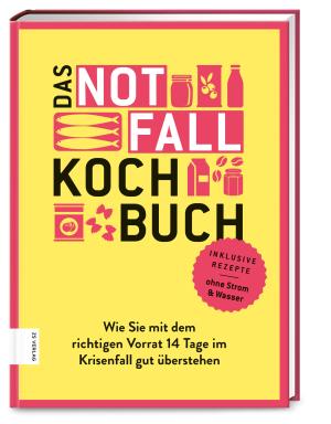 Angelika Ilies: Das Notfallkochbuch 
