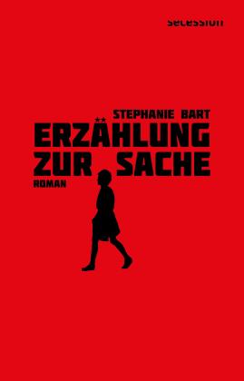 Stephanie Bart: Erzählung zur Sache 