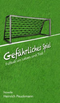 Heinrich Peuckmann: Gefährliches Spiel 