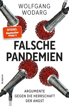 Wolfgang Wodarg: Falsche Pandemien 