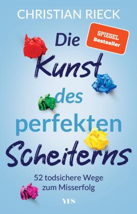 Christian Rieck: Die Kunst des perfekten Scheiterns 