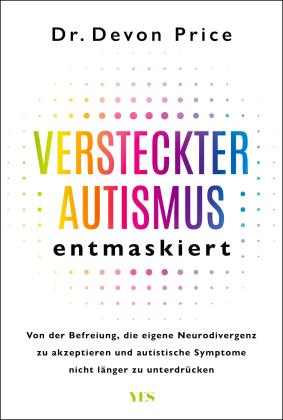 Max Limper, Devon Price, Dr. Devon Price: Versteckter Autismus entmaskiert 