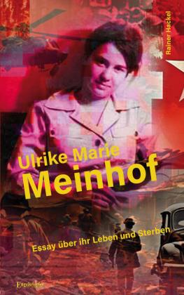 Rainer Hackel: Ulrike Marie Meinhof 