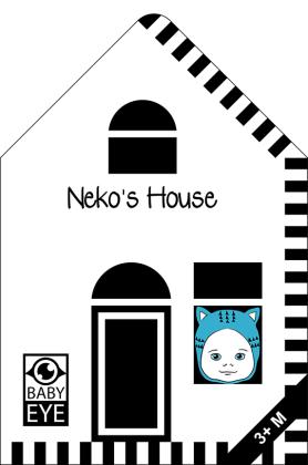 Agnieszka Sawczyn: Neko’s House: Kontrastreiches Faltbuch für Babys · Kontrastbuch angepasst an Babyaugen · Schwarz Weiß Buch für Neugeborene · Mein erstes Bilderbuch · Montessori Buch 