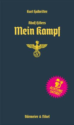 Kurt Halbritter: Adolf Hitlers Mein Kampf 