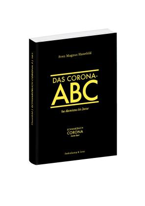Sven Magnus Hanefeld: Das Corona-ABC 