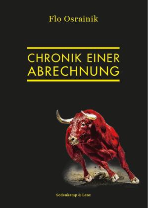 Flo Osrainik: Chronik einer Abrechnung 