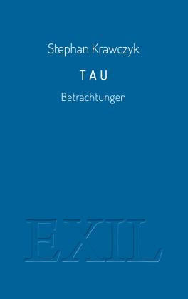 Stephan Krawczyk: Tau 