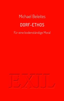 Michael Beleites: Dorf-Ethos 
