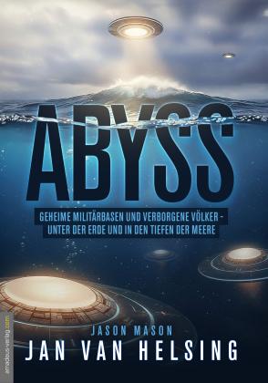 Jan van Helsing, Jason Mason, Jan van Helsing: ABYSS 