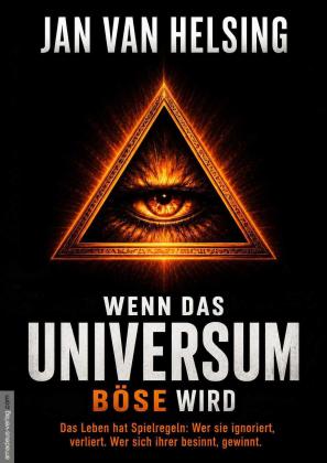 Jan van Helsing, Jan van Helsing: Wenn das Universum böse wird 