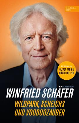 Andreas Kötter, Winfried Schäfer: Fußball-Trainerlegende Winnie Schäfer: Wildpark, Scheichs und Voodoozauber 