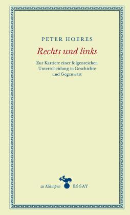Peter Hoeres: Rechts und links 