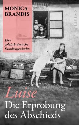 Monica Brandis: Luise. Die Erprobung des Abschieds 