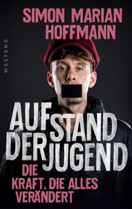 Simon Marian Hoffmann: Aufstand der Jugend 