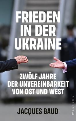 Jacques Baud: Frieden in der Ukraine 