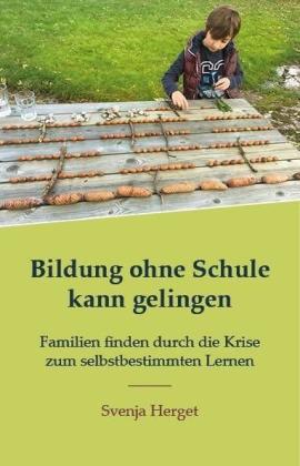 Svenja Herget: Bildung ohne Schule kann gelingen 