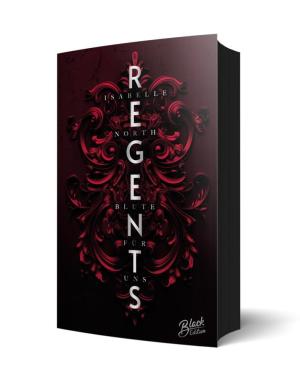 Black Edition, Isabelle North: Regents 