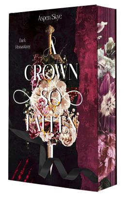 Aspen Skye: A Crown so fallen 
