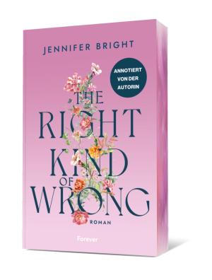 Jennifer Bright: The Right Kind of Wrong 