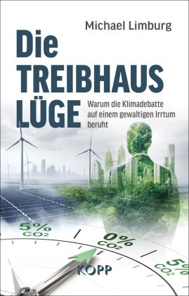 Michael Limburg: Die Treibhauslüge 