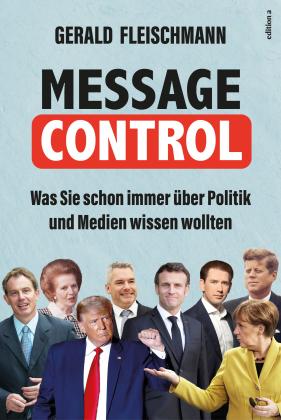 Gerald Fleischmann: Message Control 