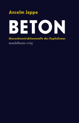 Anselm Jappe: Beton 