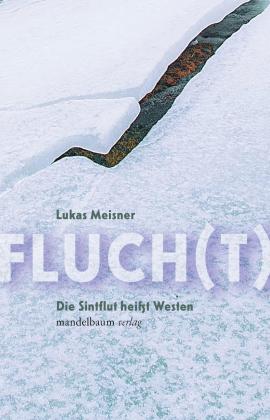 Lukas Meisner: Fluch(t) 