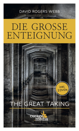 David Rogers Webb: Die Große Enteignung 