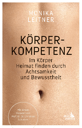 Monika Dr. Leitner, Monika Leitner: Körperkompetenz 