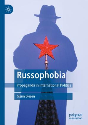 Glenn Diesen: Russophobia 