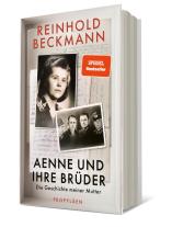 Reinhold Beckmann: Aenne und ihre Brüder 