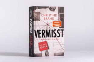 Christine Brand: Vermisst - Der Fall Anna 