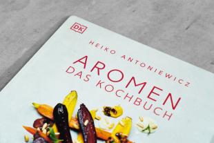 Heiko Antoniewicz: Aromen – Das Kochbuch 