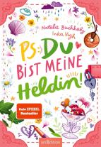 Inka Vigh, Natalie Buchholz: PS: Du bist meine Heldin! (PS: Du bist die Beste! 3) 